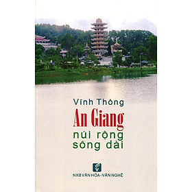 Nơi bán An Giang Núi Rộng Sông Dài - Giá Từ -1đ