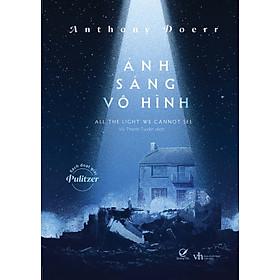 Ánh Sáng Vô Hình (Tái Bản 2018)