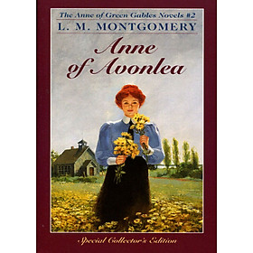 Anne Of Avonlea (Anne Of Green Gables, Book 2)