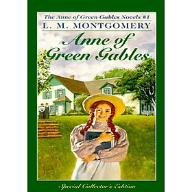 Anne of Green Gables (Anne Of Green Gables, Book 1)