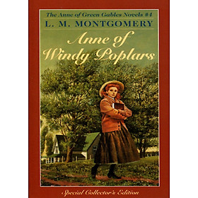 Download sách Anne Of Windy Poplars (Anne Of Green Gables, Book 4)