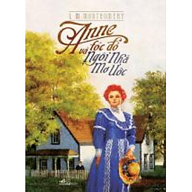 Download sách Anne Tóc Đỏ Và Ngôi Nhà Mơ Ước