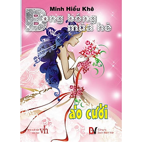 Sách Bong Bóng Mùa Hè - Áo Cưới