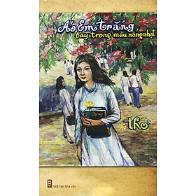 Tập Thơ: Áo Em Trắng Bay Trong Màu Nắng Nhạt