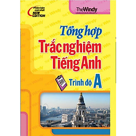 Nơi bán Tổng Hợp Trắc Nghiệm Tiếng Anh Trình Độ A - Giá Từ -1đ