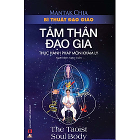 Nơi bán Bí Thuật Đạo Giáo - Tâm Thân Đạo Gia - Giá Từ -1đ