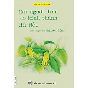 Nơi bán Hai Người Điên Giữa Kinh Thành Hà Nội - Giá Từ -1đ