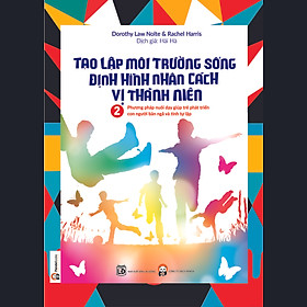 [Download Sách] Tạo Lập Môi Trường Sống Định Hình Nhân Cách Vị Thành Niên (Tập 2)