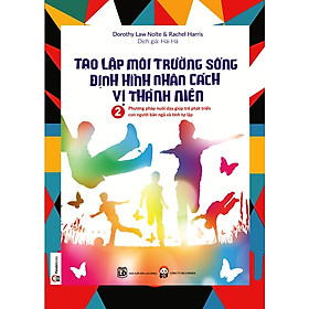 Nơi bán Tạo Lập Môi Trường Sống Định Hình Nhân Cách Vị Thành Niên (Tập 2) - Giá Từ -1đ