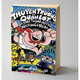 Thuyền Trưởng Quần Lót Và Cơn Thịnh Nộ Của Xếch Quần Bà Bà