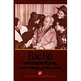 Download sách Bác Hồ Với Miền Nam - Miền Nam Với Bác Hồ