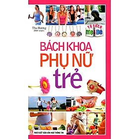 Tủ Sách Mẹ & Bé - Bách Khoa Phụ Nữ Trẻ