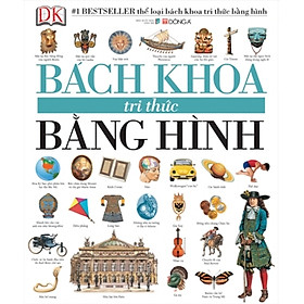 Bách Khoa Tri Thức Bằng Hình (Tái Bản 2015)