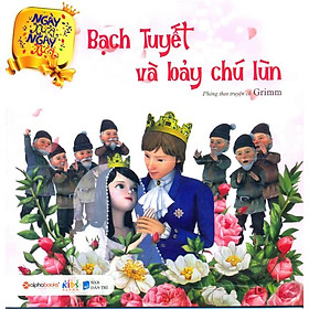 Ngày Xửa Ngày Xưa - Bạch Tuyết Và Bảy Chú Lùn