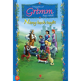 Download sách Truyện Cổ Grimm Hay Nhất - Nàng Bạch Tuyết (Bản Màu)