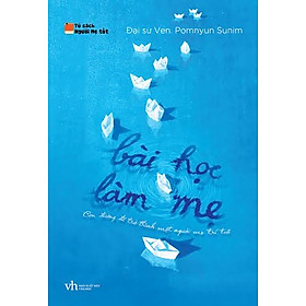 Download sách Bài Học Làm Mẹ