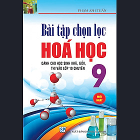 Bài Tập Chọn Lọc Hóa Học Lớp 9