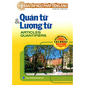 Download sách Bài Tập Ngữ Pháp Tiếng Anh - Quán Từ Và Lượng Từ