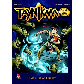 Taynikma - Tập 2 - Bang Chuột (Sách Kỉ Niệm 55 Năm)