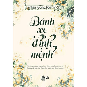 Download sách Bánh Xe Định Mệnh