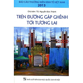 Download sách Báo Cáo Kinh Tế Thường Niên 2013