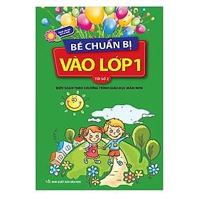 Bé Chuẩn Bị Vào Lớp 1 - Túi Số 2