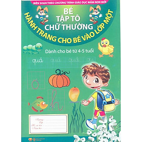 Download sách Hành Trang Cho Bé Vào Lớp Một - Bé Tập Tô Chữ Thường