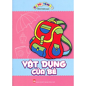 Bé Tập Tô Màu - Vật Dụng Của Bé