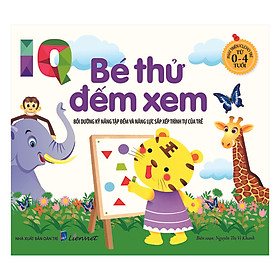 Phát Triển IQ Cho Trẻ Từ 0-4 tuổi - Bé Thử Đếm Xem - VIETNAMBOO