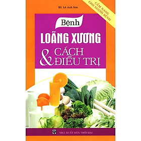 Nơi bán Bệnh Loãng Xương Và Cách Điều Trị - Giá Từ -1đ