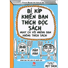 Bí Kíp Khiến Bạn Thích Đọc Sách