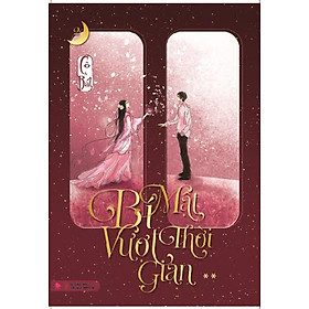 Download sách Bí Mật Vượt Thời Gian (Tập 2)