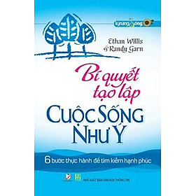 Nơi bán Bí Quyết Tạo Lập Cuộc Sống Như Ý - Giá Từ -1đ