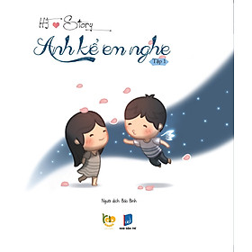 HJ Story - Anh Kể Em Nghe (Tập 1)