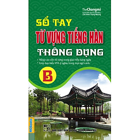 Download sách Sổ Tay Từ Vựng Tiếng Hàn Thông Dụng - B