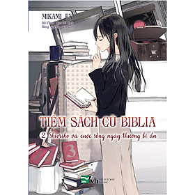 Download sách Tiệm Sách Cũ Biblia Shioriko Và Đời Thường Bí Ân - Tập 2