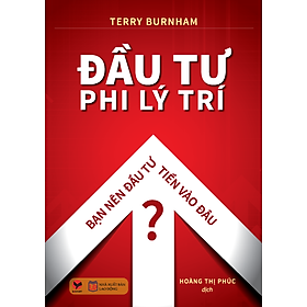 Đầu Tư Phi Lý Trí