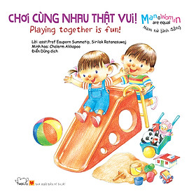 Download sách Nam Nữ Bình Đẳng: Chơi Cùng Nhau Thật Vui! - Playing Together Is Fun (Song Ngữ)