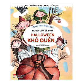 Người Lớn Bé Nhỏ - Halloween Khó Quên