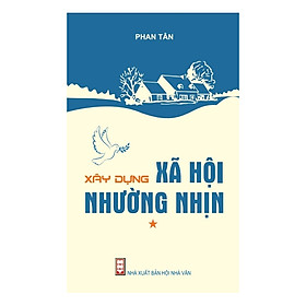 Download sách Xây Dựng Xã Hội Nhường Nhịn