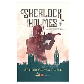 Sherlock Holmes Toàn Tập - Tập 3