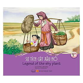 Nơi bán Cổ Tích Việt Nam - Sự Tích Cây Xấu Hổ - Legend Of the Shy Plant (Song Ngữ Anh - Việt) - Giá Từ -1đ