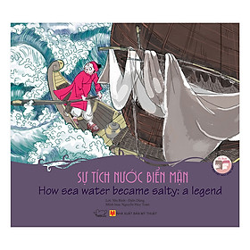 Download sách Cổ Tích Việt Nam - Sự Tích Nước Biển Mặn - How Sea Water Became Salty: A Legend (Song Ngữ Anh - Việt)