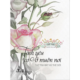 Tình Yêu Có Ở Muôn Nơi