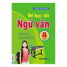 Download sách Để Học Tốt Ngữ Văn Lớp 8 - Tập 2