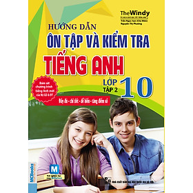 Nơi bán Hướng Dẫn Ôn Tập Và Kiểm Tra Tiếng Anh - Lớp 10 (Tập 2) - Giá Từ -1đ