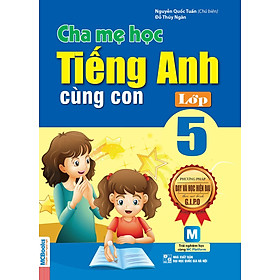 Cha Mẹ Học Tiếng Anh Cùng Con Lớp 5