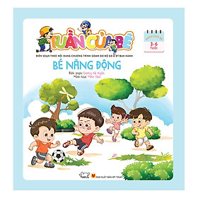 Tuần Của Bé - Bé Năng Động 