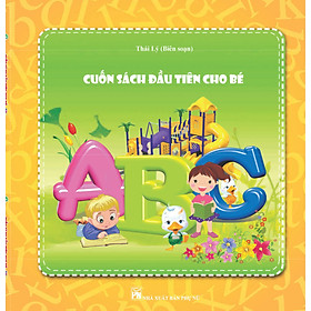 Cuốn Sách Đầu Tiên Cho Bé ABC
