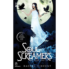 Sách Soul Screamers (Nữ Thần Báo Tử) - Tập 4: My Soul To Steal